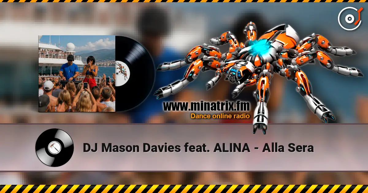 DJ Mason Davies feat. ALINA - Alla Sera слухати онлайн у високій якості | Minatrix.FM