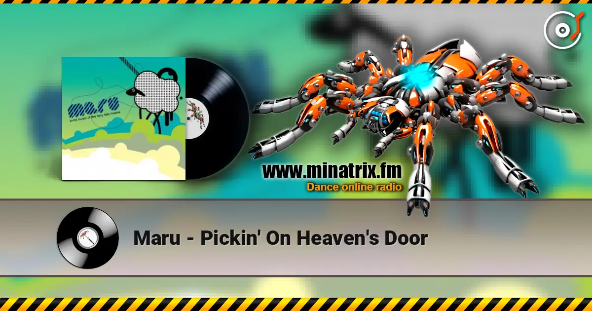 Maru - Pickin' On Heaven's Door слухати онлайн у високій якості | Minatrix.FM