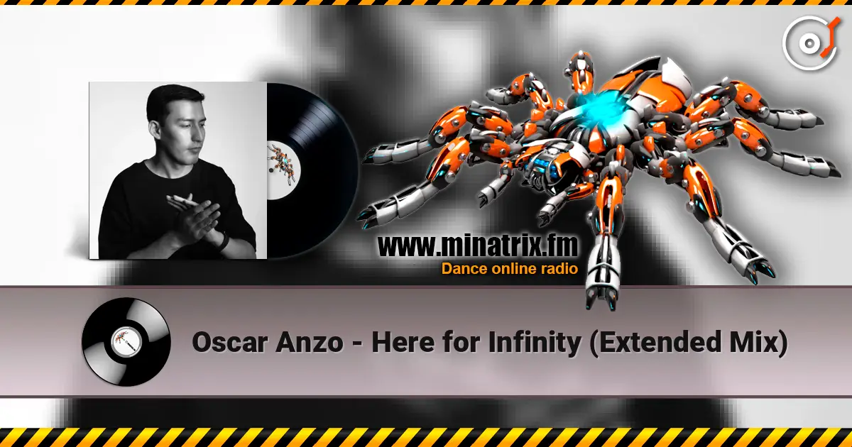 Oscar Anzo - Here for Infinity (Extended Mix) listen online in high quality | Minatrix.FM