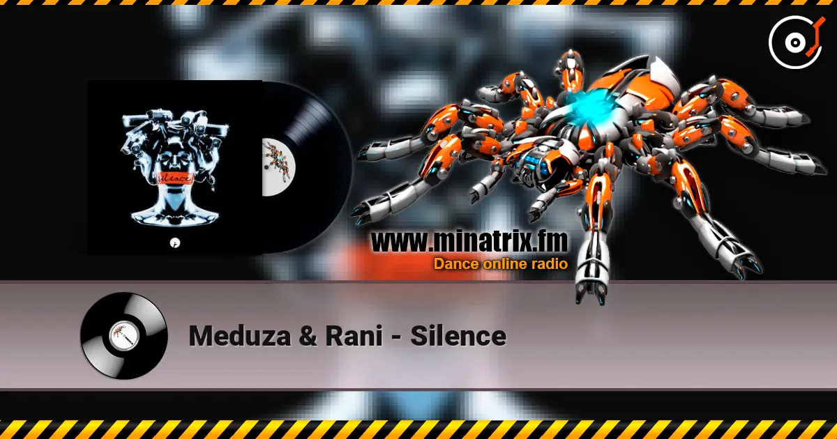 Meduza & Rani - Silence listen online in high quality | Minatrix.FM