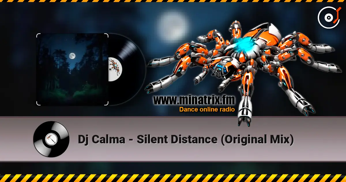 Dj Calma - Silent Distance (Original Mix) слухати онлайн у високій якості | Minatrix.FM