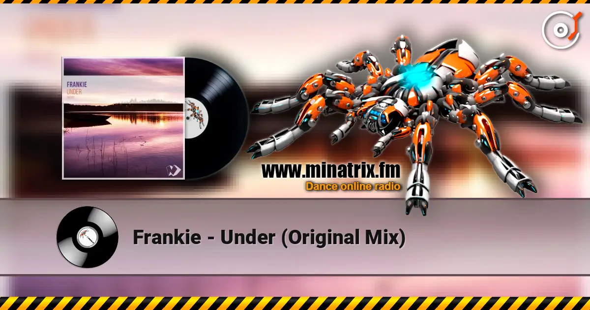 Frankie - Under (Original Mix) listen online in high quality | Minatrix.FM