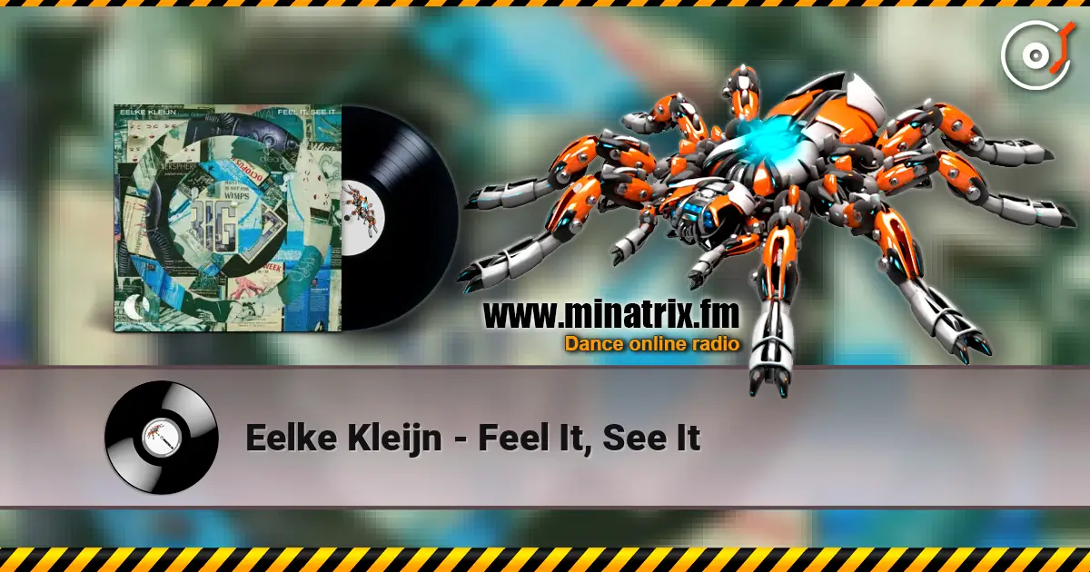 Eelke Kleijn - Feel It, See It слухати онлайн у високій якості | Minatrix.FM
