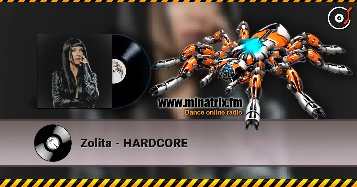 Zolita - HARDCORE listen online in high quality | Minatrix.FM