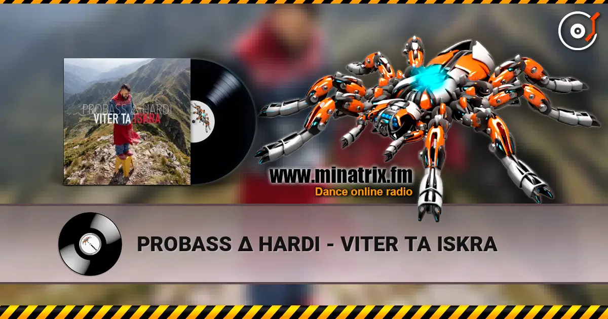 PROBASS ∆ HARDI - VITER TA ISKRA listen online in high quality | Minatrix.FM