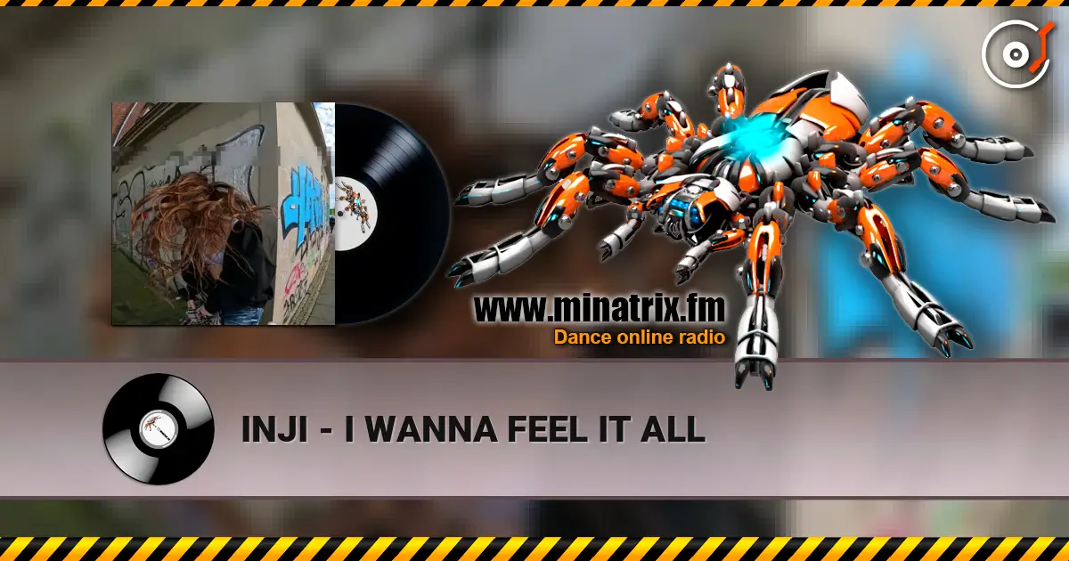 INJI - I WANNA FEEL IT ALL listen online in high quality | Minatrix.FM