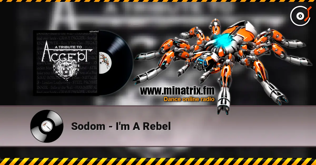 Sodom - I'm A Rebel listen online in high quality | Minatrix.FM