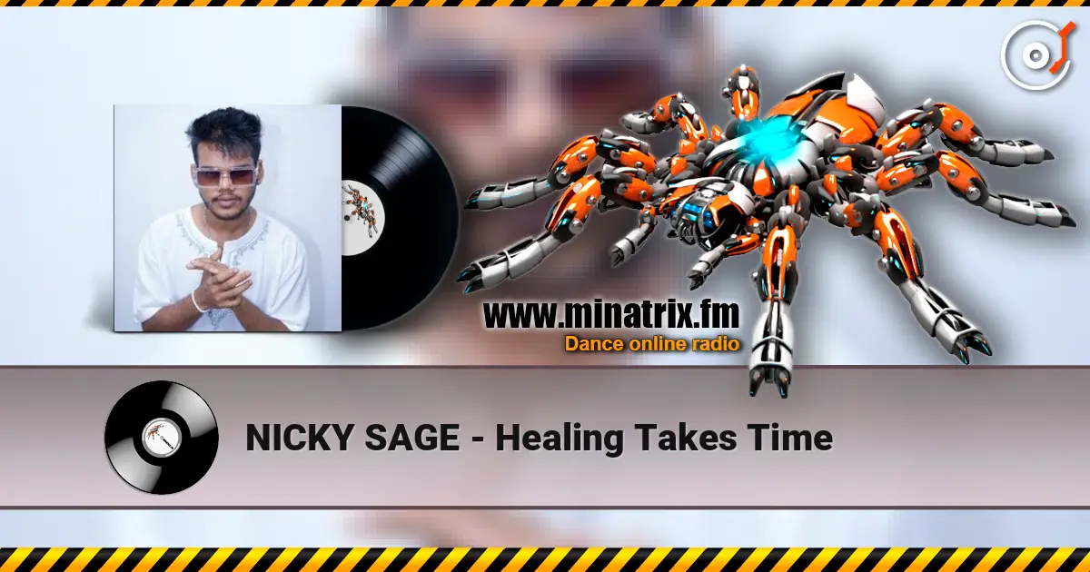 NICKY SAGE - Healing Takes Time слухати онлайн у високій якості | Minatrix.FM