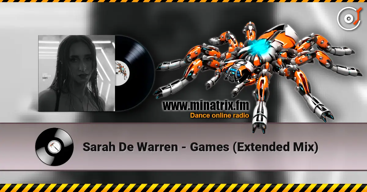 Sarah De Warren - Games (Extended Mix) слухати онлайн у високій якості | Minatrix.FM