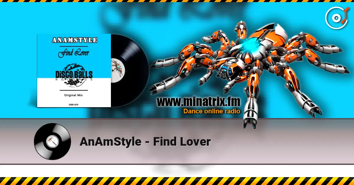 AnAmStyle - Find Lover слухати онлайн у високій якості | Minatrix.FM