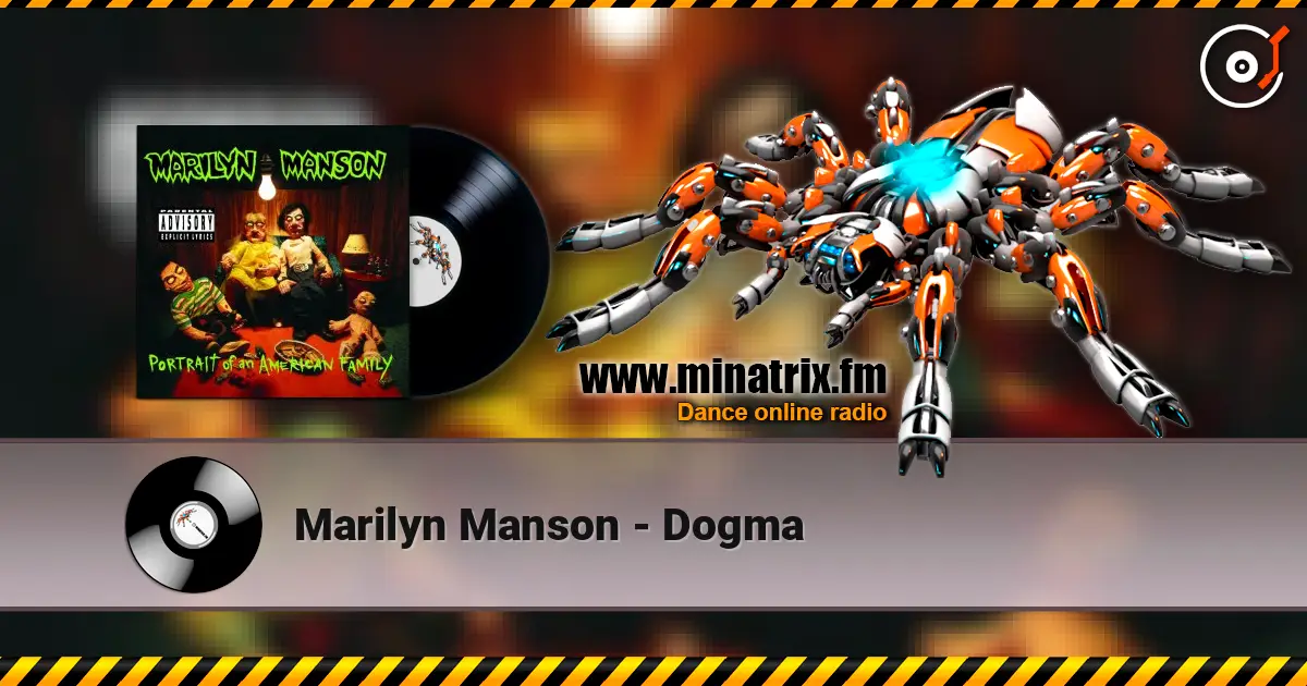 Marilyn Manson - Dogma listen online in high quality | Minatrix.FM