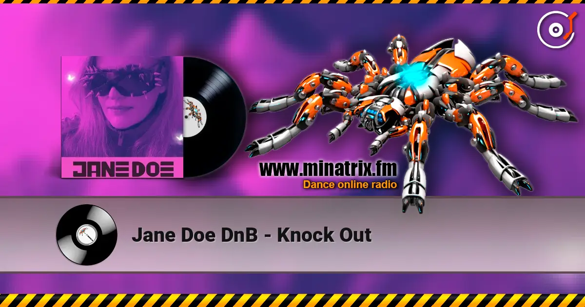 Jane Doe DnB - Knock Out listen online in high quality | Minatrix.FM