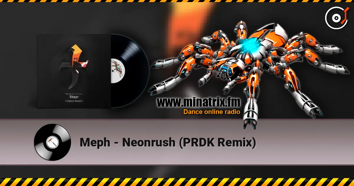 Meph - Neonrush (PRDK Remix) listen online in high quality | Minatrix.FM