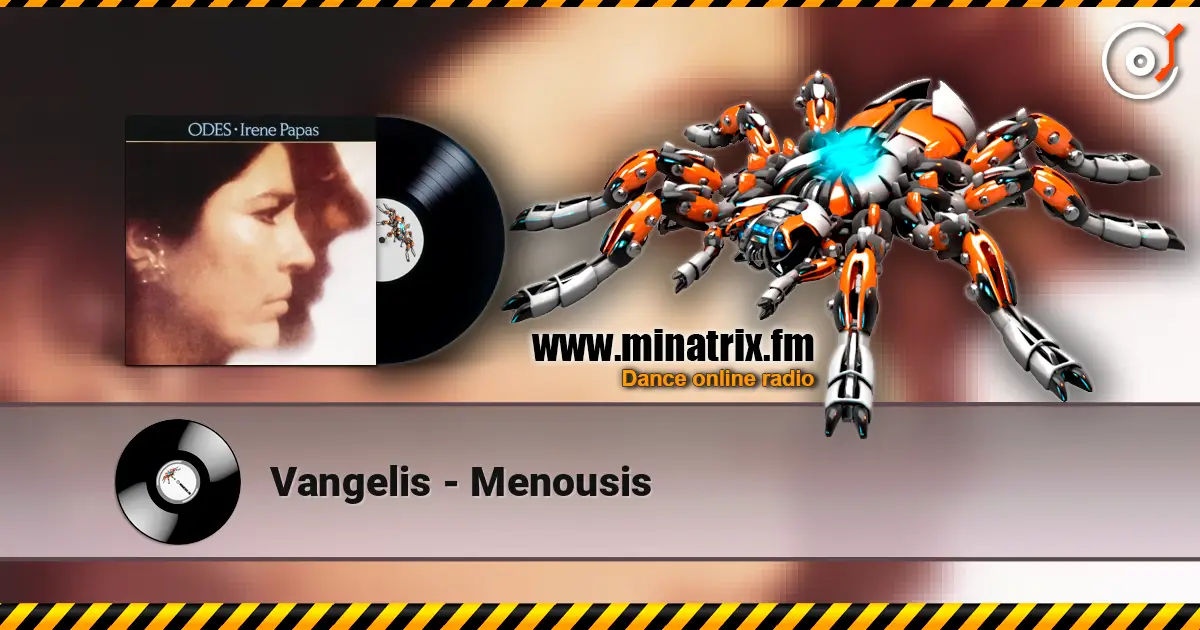 Vangelis - Menousis listen online in high quality | Minatrix.FM