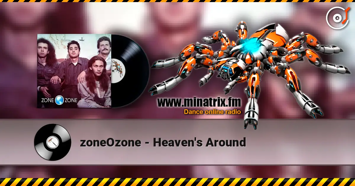 zoneOzone - Heaven's Around слухати онлайн у високій якості | Minatrix.FM