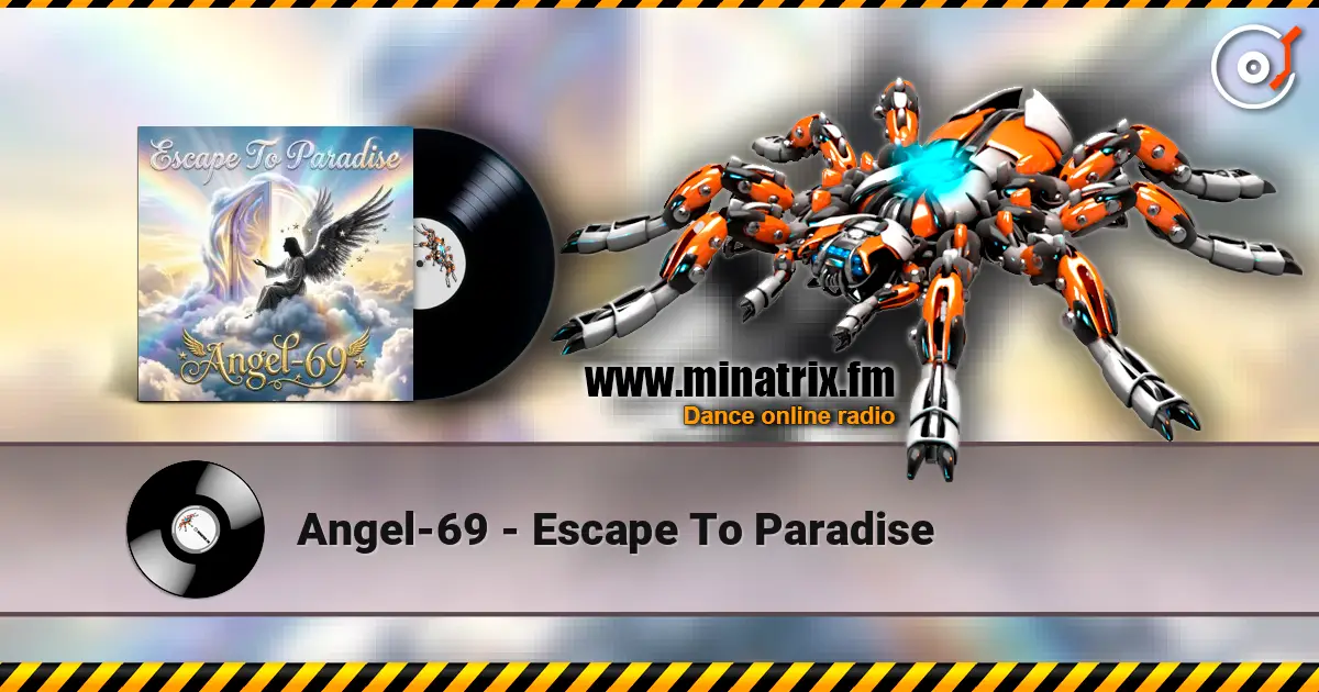 Angel-69 - Escape To Paradise слухати онлайн у високій якості | Minatrix.FM