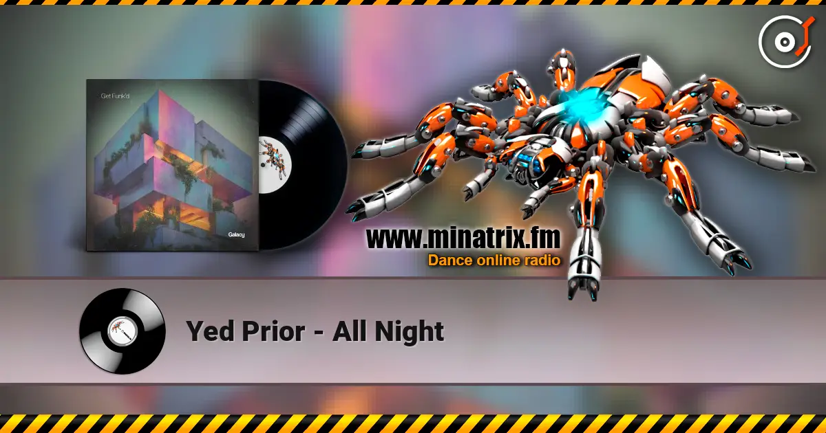 Yed Prior - All Night listen online in high quality | Minatrix.FM