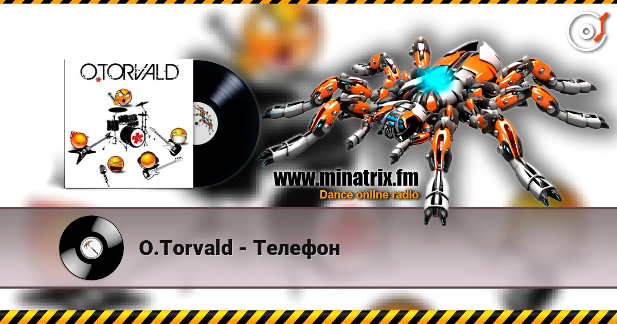 O.Torvald - Телефон слухати онлайн у високій якості | Minatrix.FM