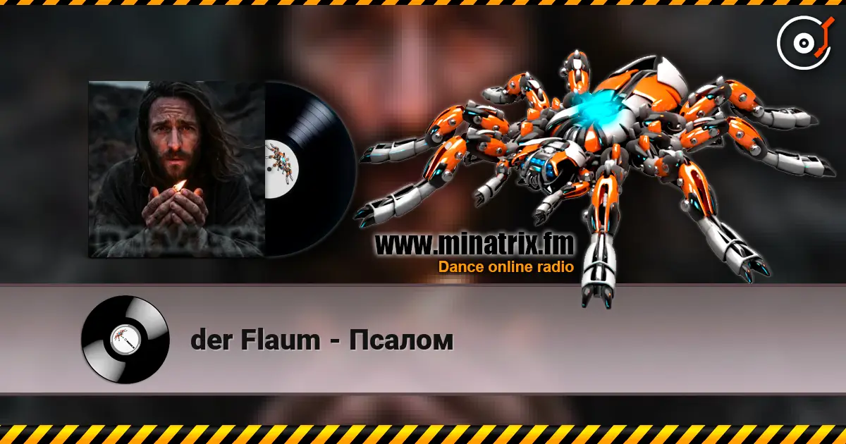 der Flaum - Псалом слухати онлайн у високій якості | Minatrix.FM