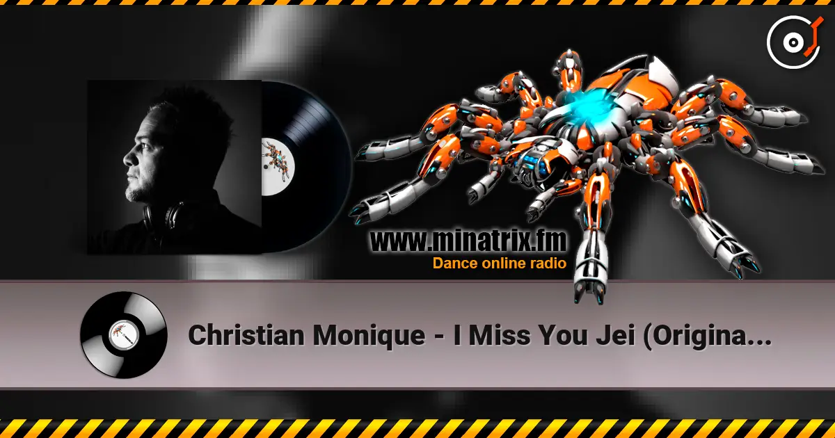 Christian Monique - I Miss You Jei (Original Mix) слухати онлайн у високій якості | Minatrix.FM