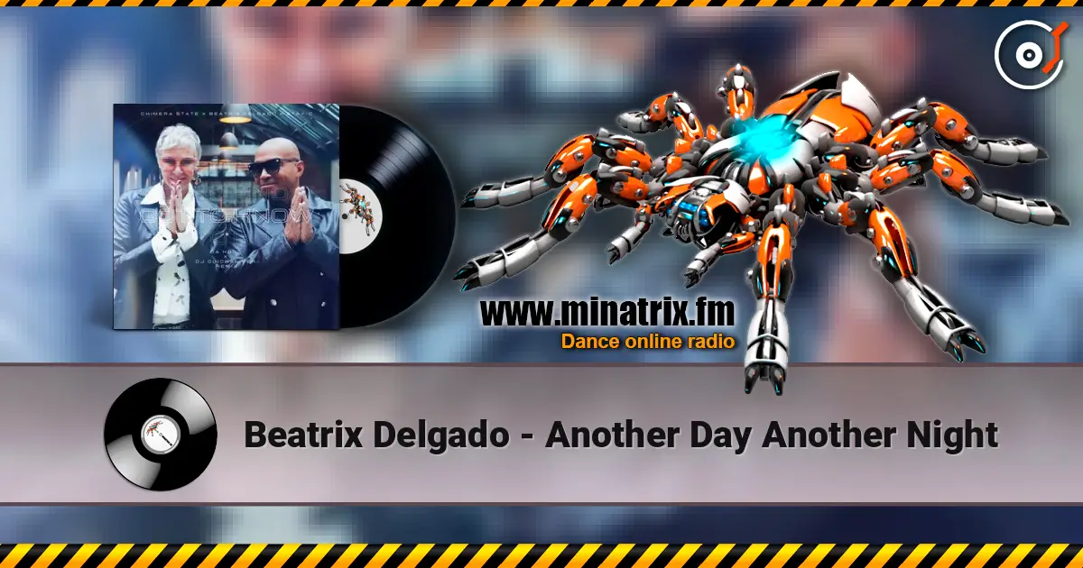 Beatrix Delgado - Another Day Another Night слухати онлайн у високій якості | Minatrix.FM