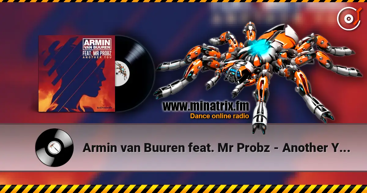 Armin van Buuren feat. Mr Probz - Another You (Radio Edit) listen online in high quality | Minatrix.FM