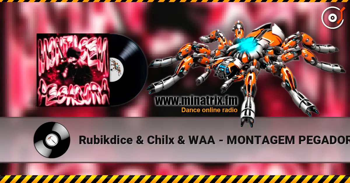Rubikdice & Chilx & WAA - MONTAGEM PEGADORA listen online in high quality | Minatrix.FM