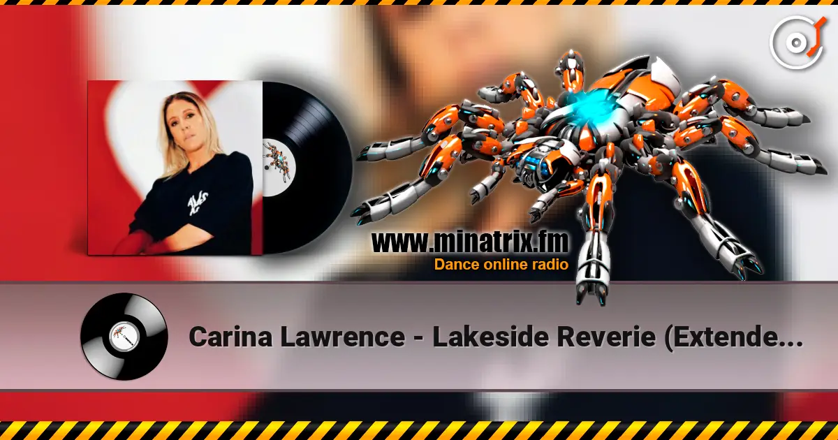 Carina Lawrence - Lakeside Reverie (Extended Mix) слухати онлайн у високій якості | Minatrix.FM
