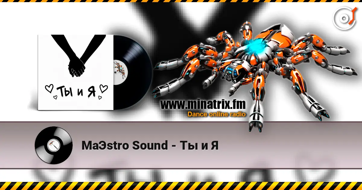 MaЭstro Sound - Ты и Я listen online in high quality | Minatrix.FM