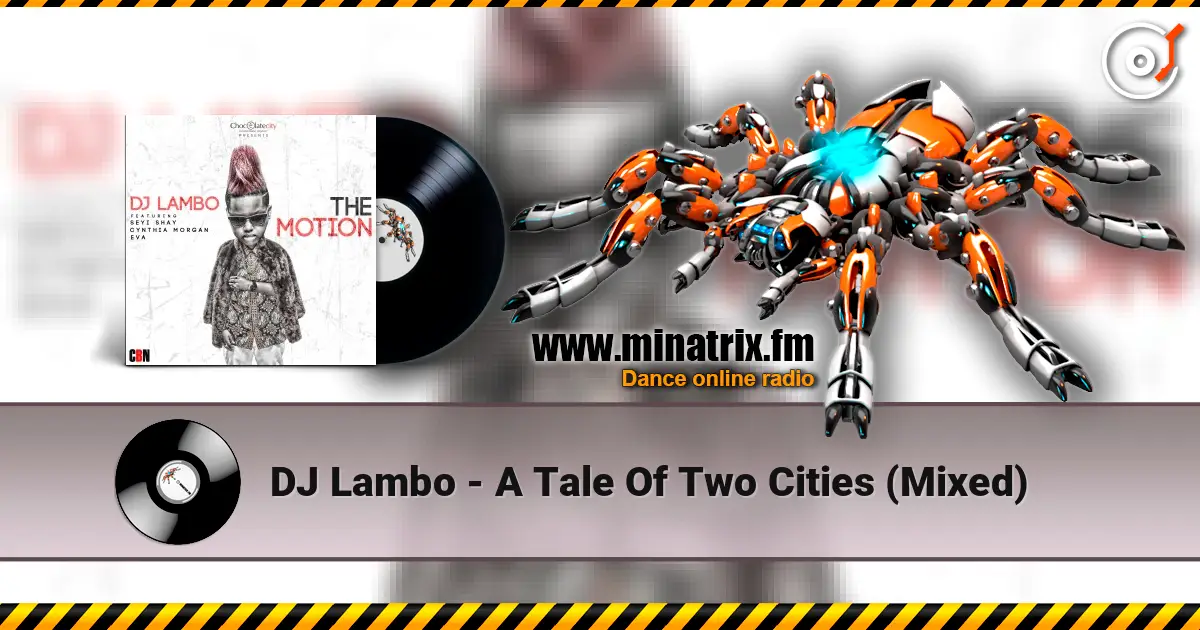 DJ Lambo - A Tale Of Two Cities (Mixed) слухати онлайн у високій якості | Minatrix.FM