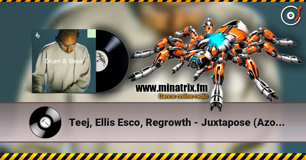 Teej, Ellis Esco, Regrowth - Juxtapose (Azotix Remix) listen online in high quality | Minatrix.FM