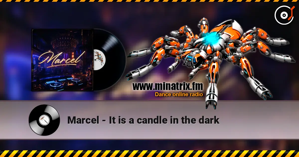 Marcel - It is a candle in the dark слухати онлайн у високій якості | Minatrix.FM