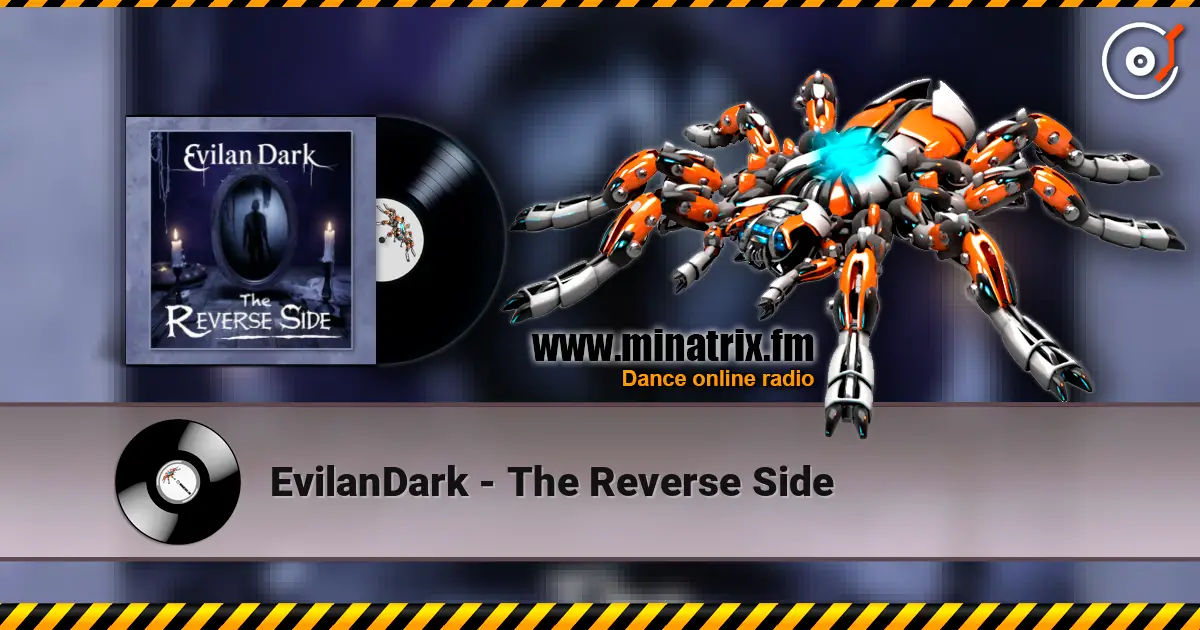 EvilanDark - The Reverse Side listen online in high quality | Minatrix.FM