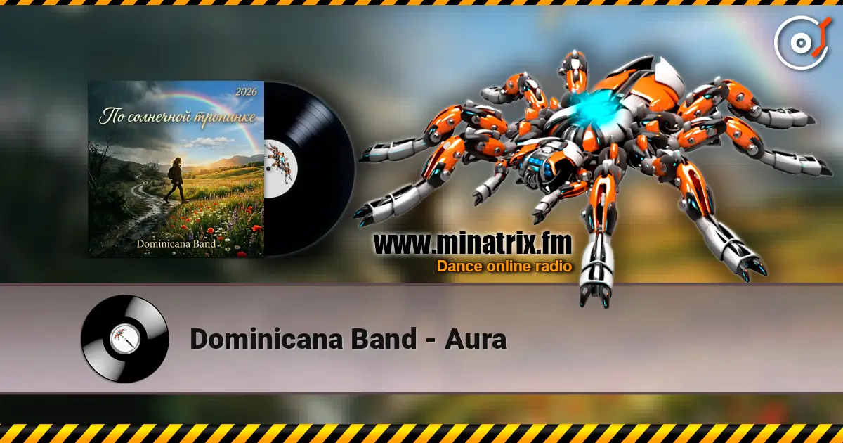 Dominicana Band - Aura слухати онлайн у високій якості | Minatrix.FM