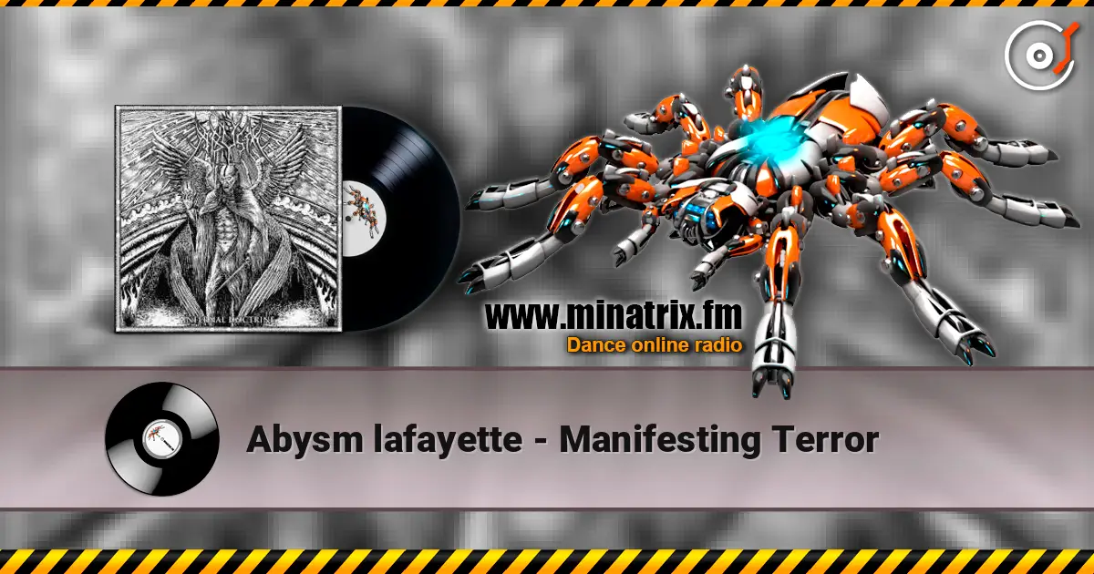 Abysm lafayette - Manifesting Terror listen online in high quality | Minatrix.FM
