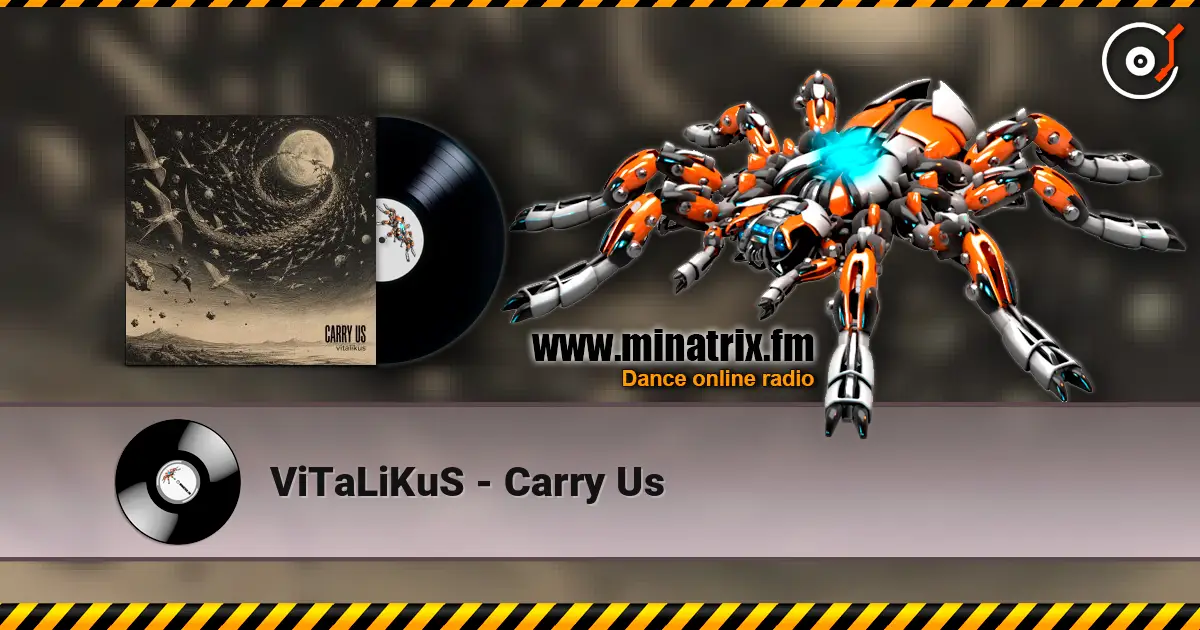 ViTaLiKuS - Carry Us слухати онлайн у високій якості | Minatrix.FM
