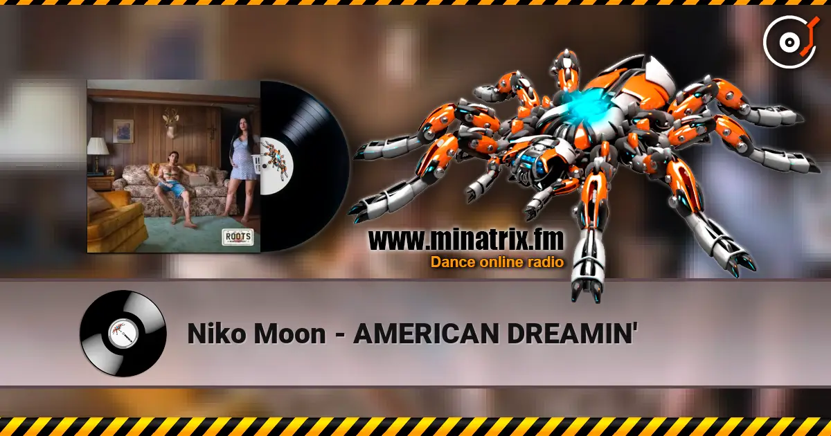 Niko Moon - AMERICAN DREAMIN' listen online in high quality | Minatrix.FM