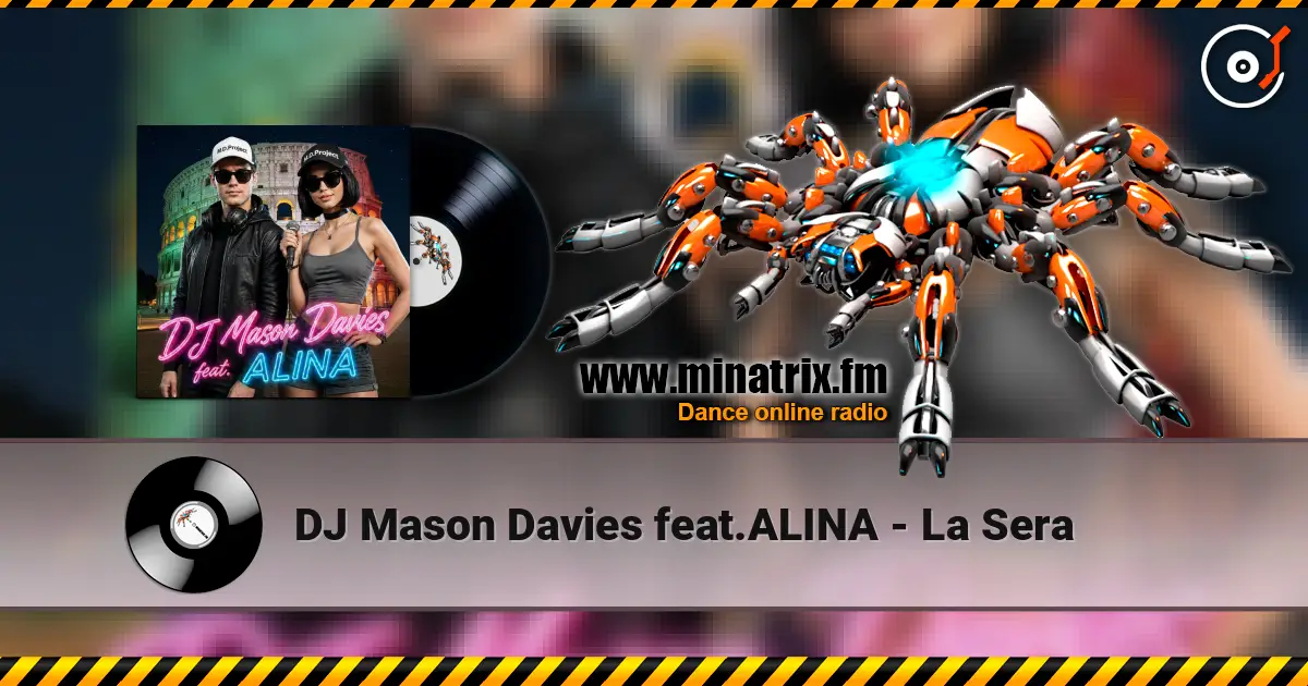 DJ Mason Davies feat.ALINA - La Sera слухати онлайн у високій якості | Minatrix.FM