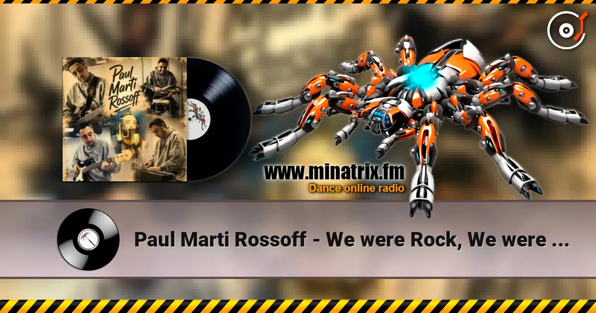Paul Marti Rossoff - We were Rock, We were Fire (Studio Demo 1997) listen online in high quality | Minatrix.FM