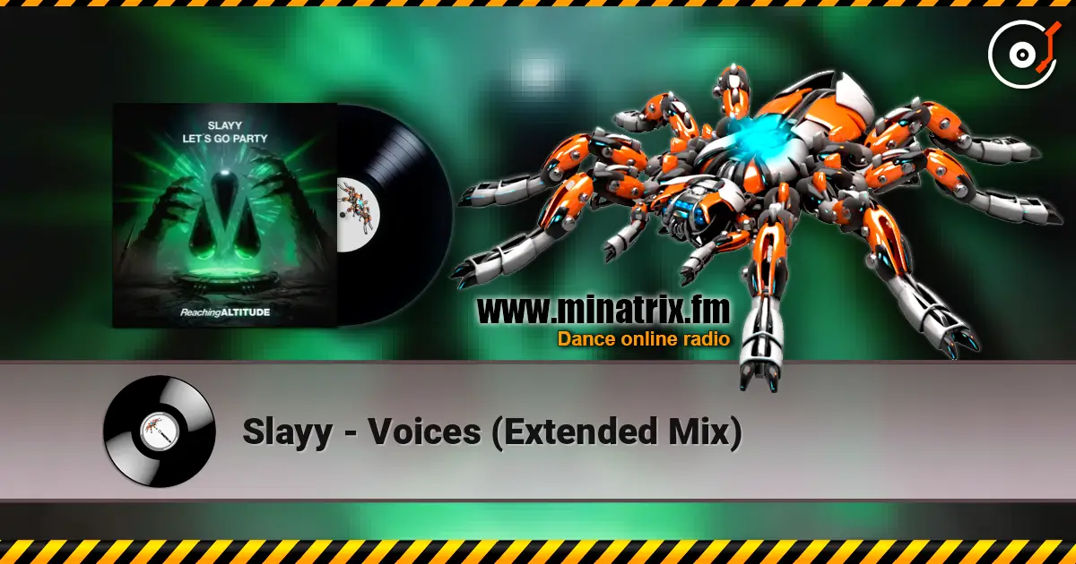 Slayy - Voices (Extended Mix) слухати онлайн у високій якості | Minatrix.FM