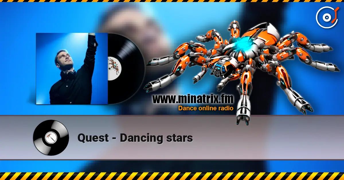 Quest - Dancing stars слухати онлайн у високій якості | Minatrix.FM