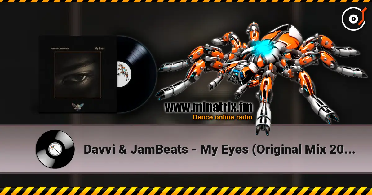 Davvi & JamBeats - My Eyes (Original Mix 2026) слухати онлайн у високій якості | Minatrix.FM