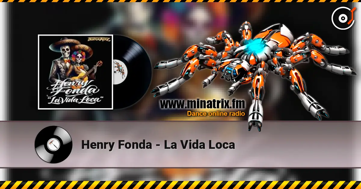 Henry Fonda - La Vida Loca слухати онлайн у високій якості | Minatrix.FM