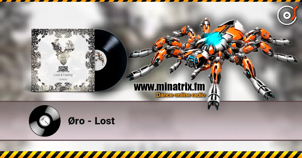 Øro - Lost listen online in high quality | Minatrix.FM
