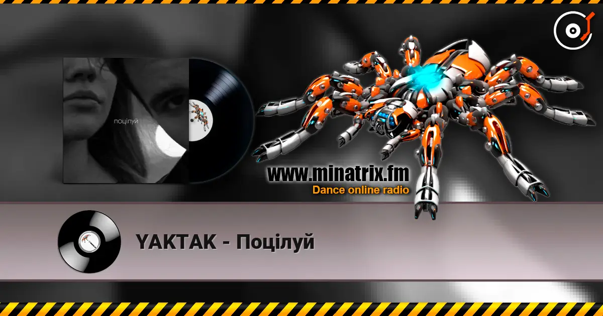 YAKTAK - Поцілуй слухати онлайн у високій якості | Minatrix.FM