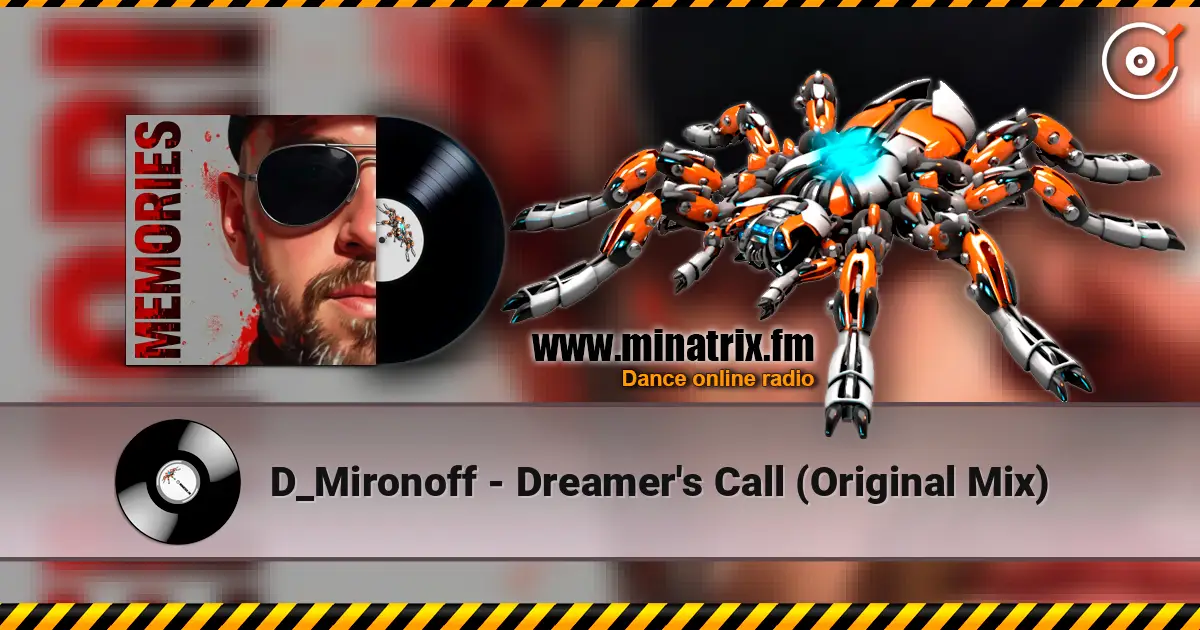 D_Mironoff - Dreamer's Call (Original Mix) listen online in high quality | Minatrix.FM