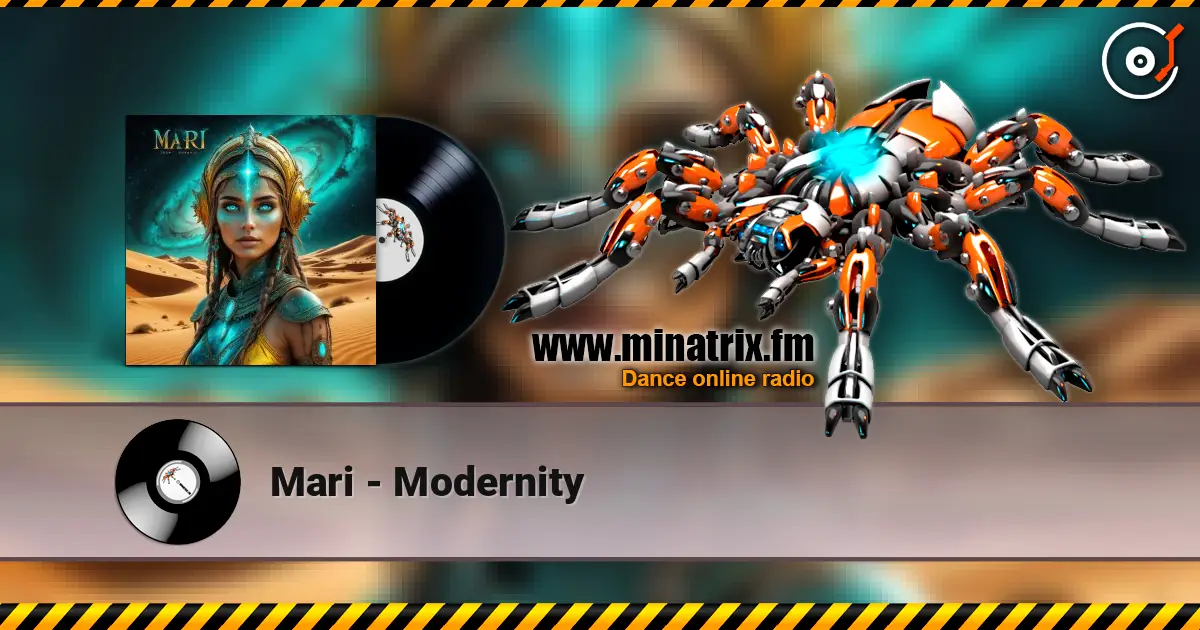 Mari - Modernity слухати онлайн у високій якості | Minatrix.FM