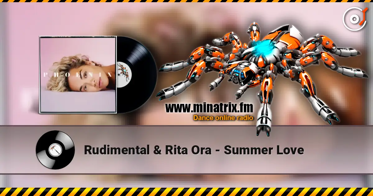 Rudimental & Rita Ora - Summer Love listen online in high quality | Minatrix.FM