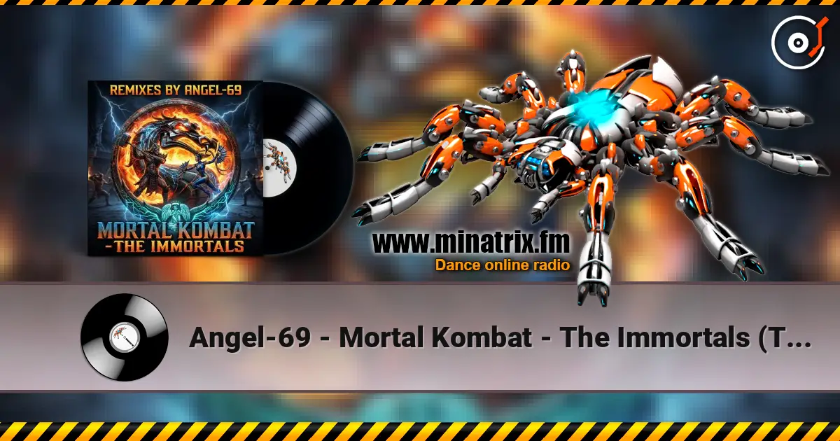 Angel-69 - Mortal Kombat - The Immortals (Techno Aggression Remix by Angel-69) listen online in high quality | Minatrix.FM