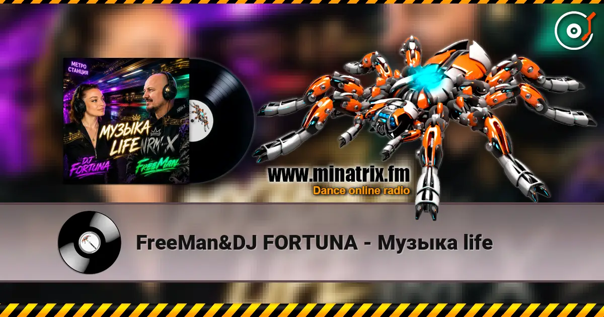 FreeMan&DJ FORTUNA - Музыка life listen online in high quality | Minatrix.FM